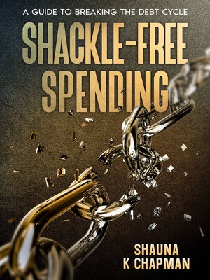 cover image of Shackle-Free Spending